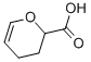 CAS#: 34201-01-9， 3,4-Dihydro-2H-Pyran-2-Carboxylic Acid
