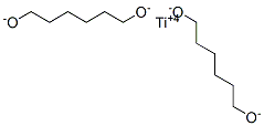CAS#: 55231-29-3， Titanium Bis(Hexane-1,6-Diolate)