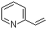 结构式 CAS# 100-69-6, 2-乙烯基吡啶