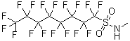 structure of CAS# 31506-32-8, Perfluoro-N-methyloctanesulfonamide;1,1,2,2,3,3,4,4,5,5,6,6,7,7,8,8,8-Heptadecafluoro-N-methyloctane-1-sulfonamide; AI 3-29758; Fluorad FX 12; N-MeFOSA; N-Methyl perfluorooctanesulphonamide; N-Methylheptadecafluorooctanesulfonamide; N-Methylperfluorooctanesulfonamide